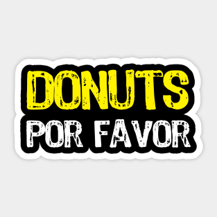 Donuts Por Favor Kids Funny donuts lovers Sticker